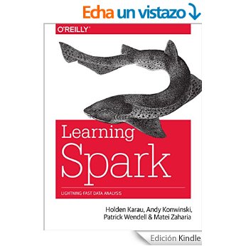 Learning Spark: Lightning-Fast Big Data Analysis Learning Spark: Lightning-Fast Big Data Analysis